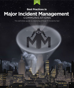 Best Practices in Major Incident Management Communications