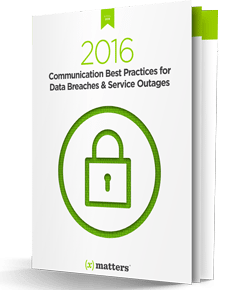 Communication Best Practices for Data Breaches & Service Outages
