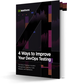 4 Ways to Improve Your DevOps Testing